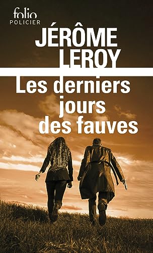 Les derniers jours des fauves