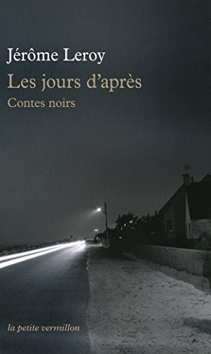 Les jours d'après: Contes noirs von TABLE RONDE