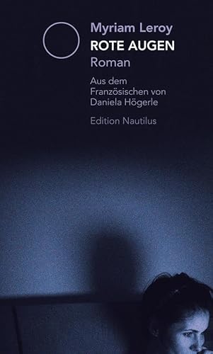 Rote Augen von Edition Nautilus GmbH