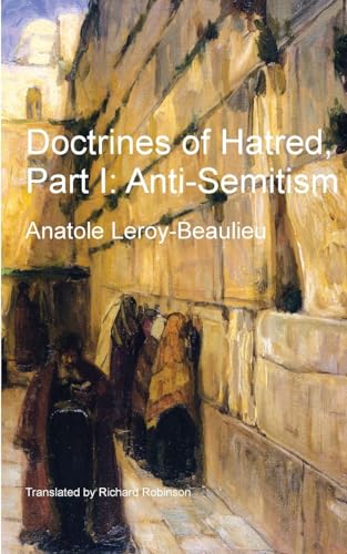 Doctrines of Hatred, Part I: Anti-Semitism von Sunny Lou Publishing