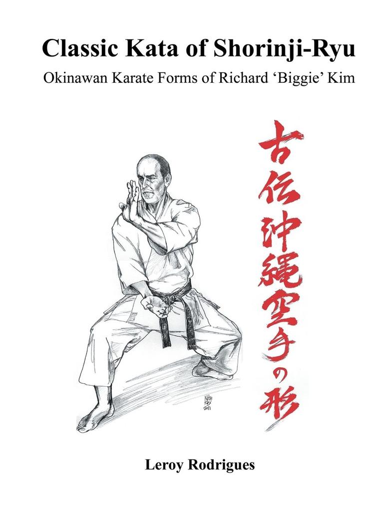 Classic Kata of Shorinji Ryu von AuthorHouse