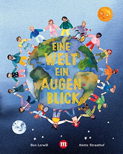 Eine Welt, ein Augenblick (Midas Kinderbuch) Der Lebensalltag von 11 Kindern auf unterschiedlichen Kontinenten und Kulturen von Midas Kinderbuch