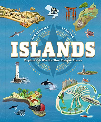 Islands: Explore the World's Most Unique Places von Welbeck Editions