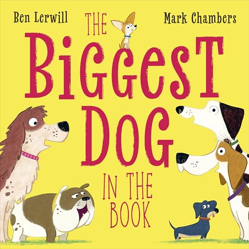The Biggest Dog in the Book (Who's the Biggest?) von DK Children