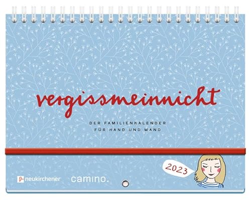 vergissmeinnicht 2023: Der Familienkalender für Hand und Wand