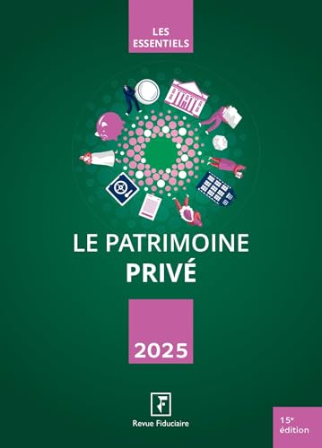 Le patrimoine privé 2025 von FIDUCIAIRE