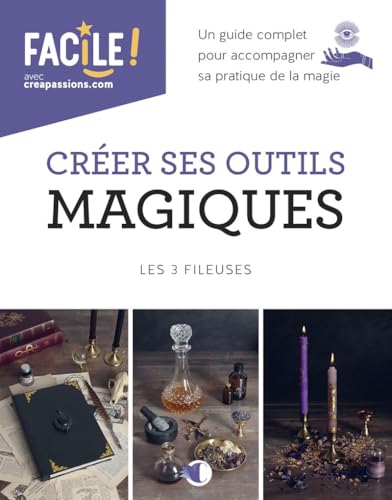 Créer ses outils magiques Créer ses outils magiques von CREAPASSIONSCOM