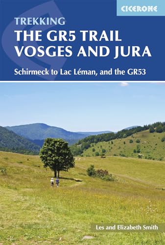The GR5 Trail - Vosges and Jura: Schirmeck to Lac L√©man, and the GR53 (Cicerone guidebooks) von Cicerone Press