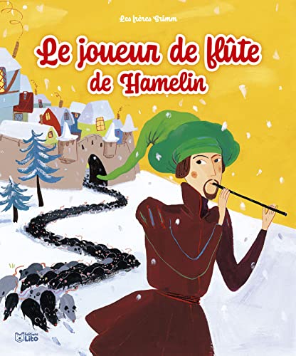 Les Minicontes classiques - Le joueur de flûte de Hamelin - Dès 3 ans von Lito