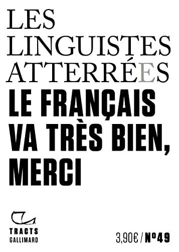 Le français va très bien, merci von GALLIMARD