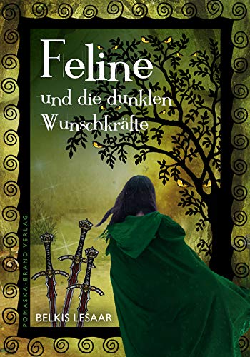 Feline / Feline und die dunklen Wunschkräfte (Bd.2)