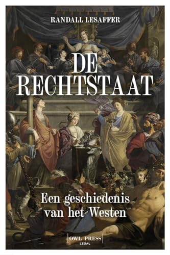 De rechtstaat: Een geschiedenis van het westen von Owl Press