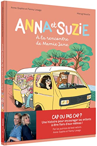 ANNA ET SUZIE À LA RENCONTRE DE MAMIE JANE: A la rencontre de Mamie Jane von AUZOU