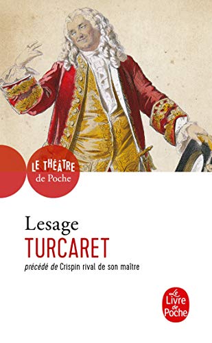 Turcaret Crispin Rival de Son Maitre (Ldp Theatre) von Livre de Poche