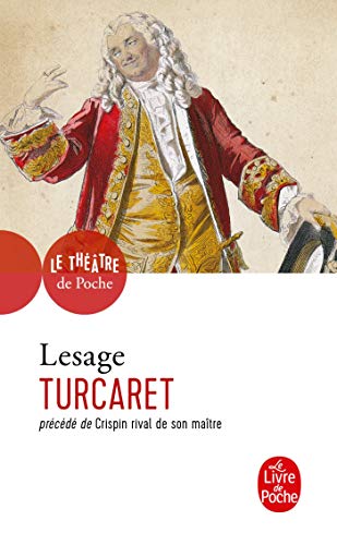 Turcaret Crispin Rival de Son Maitre (Ldp Theatre)