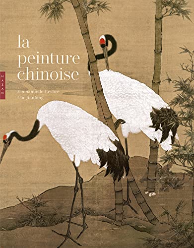 La peinture chinoise Nouvelle édition von HAZAN