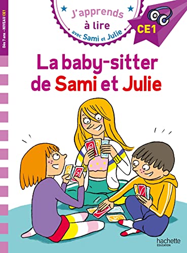 Sami et Julie CE1 La baby-sitter de Sami et Julie: Niveau CE1 von HACHETTE EDUC