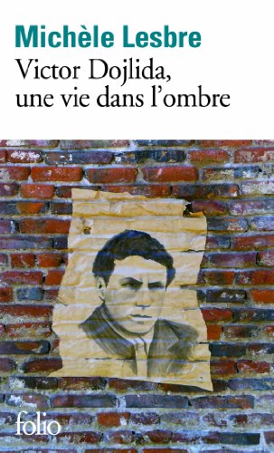 Victor Dojlida, une vie dans l'ombre von Folio
