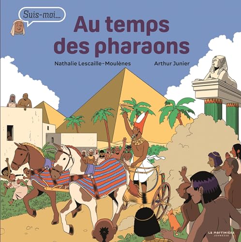 Au temps des pharaons: Suis-moi... von MARTINIERE J
