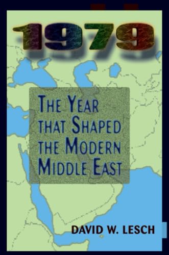 1979: The Year That Shaped the Modern Middle East von Routledge