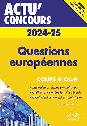 Questions européennes 2024-2025 - Cours et QCM (2024-2025) (Actu' Concours) von ELLIPSES