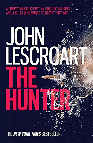 The Hunter: A dark and intense thriller The Hunter: A dark and intense thriller