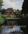Herrenhäuser in der Normandie