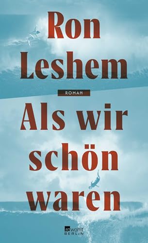 Als wir schön waren von Rowohlt