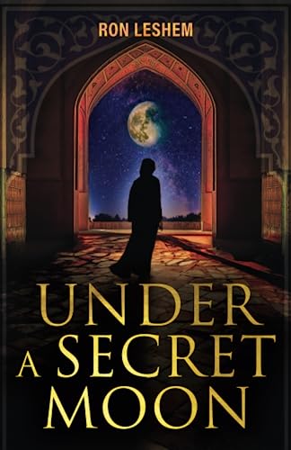 Under a Secret Moon: A Novel von Independently published