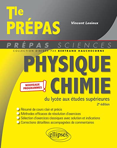 Physique-chimie du lycée aux études supérieures - Nouveaux programmes (Prépas Sciences)