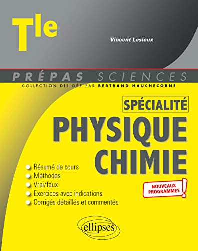 Spécialité Physique-Chimie - Terminale - Nouveaux programmes (Prépas Sciences) von ELLIPSES