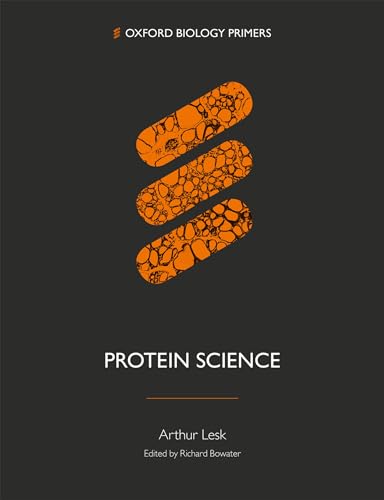 Protein Science (Oxford Biology Primers)