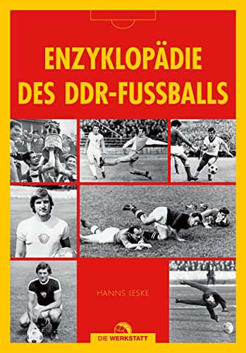 Enzyklopädie des DDR-Fußballs von Die Werkstatt GmbH