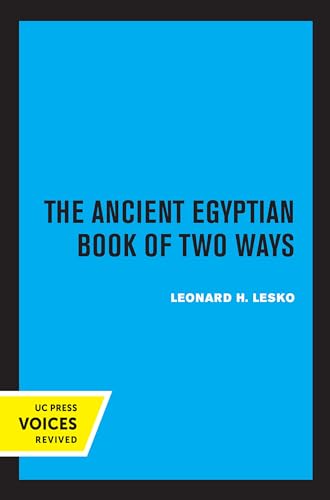 Ancient Egyptian Book of Two Ways: Volume 17 (Uc Publications in Near Eastern Studies, 17, Band 17)