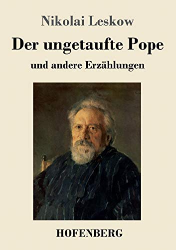 Der ungetaufte Pope: und andere Erzählungen
