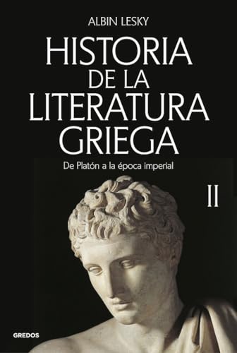 Historia de la literatura griega II von Gredos