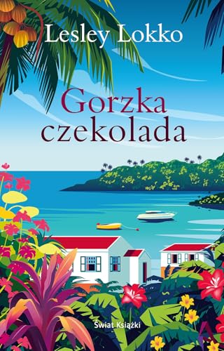 Gorzka czekolada von Świat Książki