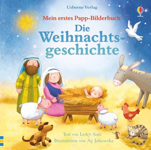 Mein erstes Papp-Bilderbuch: Die Weihnachtsgeschichte (Meine ersten Papp-Bilderbücher) Mein erstes Papp-Bilderbuch: Die Weihnachtsgeschichte (Meine ersten Papp-Bilderbücher)