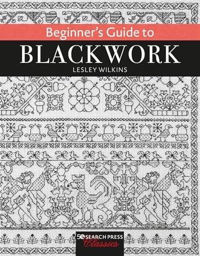 Beginner’s Guide to Blackwork (Search Press Classics) von Search Press