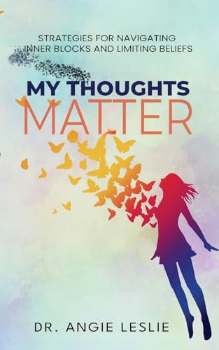 My Thoughts Matter