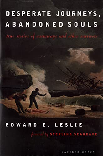 Desperate Journeys Pb 98: True Stories of Castaways and Other Survivors von Mariner Books