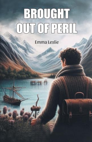 Brought out of peril von Double 9 Books