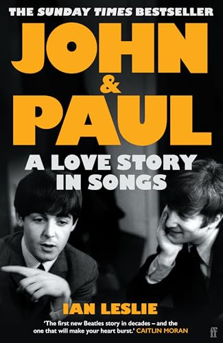 John and Paul: A Love Story in Songs von Faber & Faber
