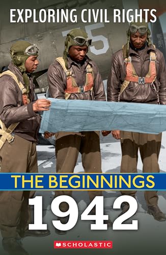The Beginnings 1942 (Exploring Civil Rights) von Franklin Watts