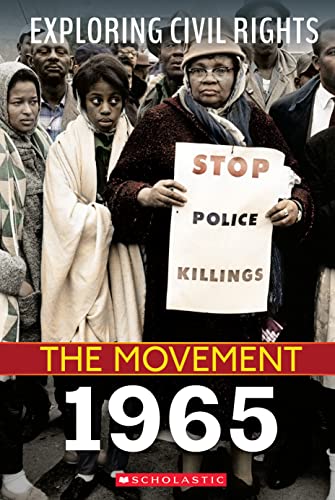 The Movement 1965 (Exploring Civil Rights) von Children's Press