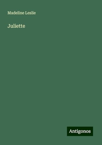Juliette von Antigonos Verlag