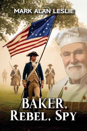 Baker, Rebel, Spy von Elk Lake Publishing, Inc.