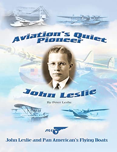 Aviation's Quiet Pioneer: Pan American Flying Boats