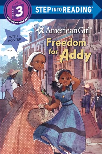 Freedom for Addy (American Girl) (Step Into Reading)