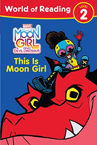 Moon Girl and Devil Dinosaur World of Reading: This is Moon Girl: (Level 2)